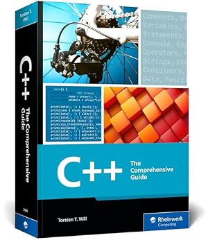 Book cover C++: The Comprehensive Guide to Mastering Modern C++ from Basics to Advanced Concepts with Hands-on Examples, and Best Practices for Writing Efficient, Secure, and Scalable Code (Rheinwerk Computing)